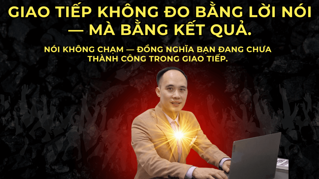 Giao tiếp thực sự là kết quả bạn nhận được, không phải điều bạn nói