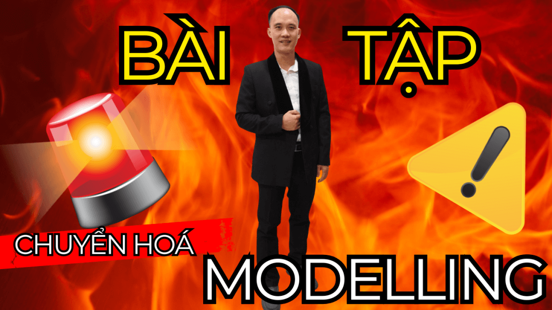 Bài tập chuyển hoá Modelling